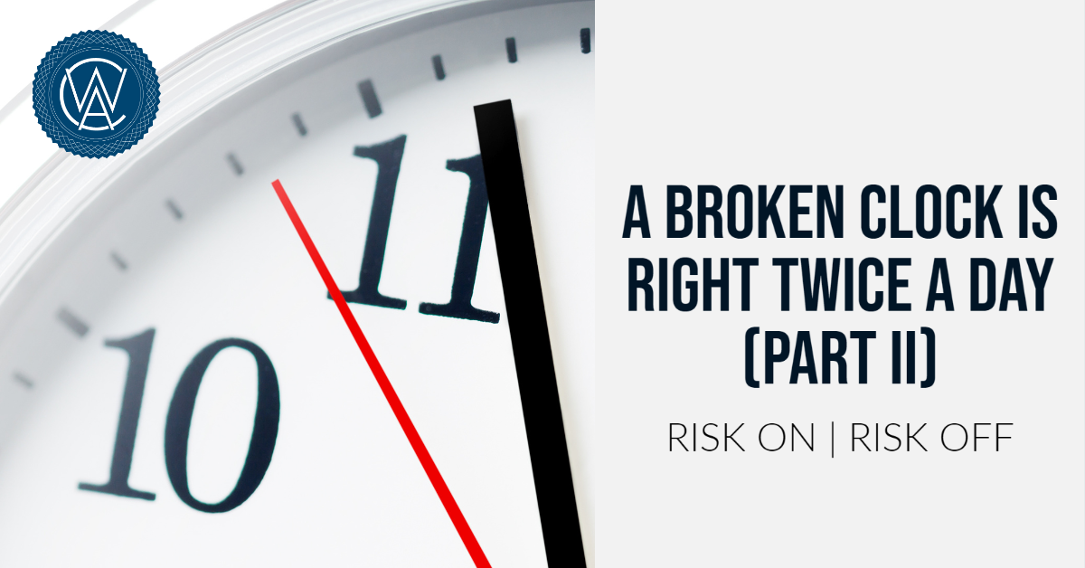 A Broken Clock is Right Twice a Day (Part II)